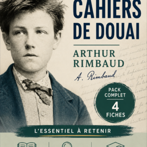 4 Fiches de révision, Cahiers de Douai - Arthur Rimbaud